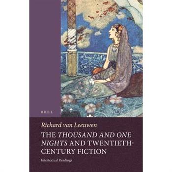 The Thousand and One Nights and Twentieth-Century Fiction