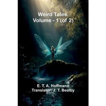 Weird Tales. Vol. 1 (Of 2)