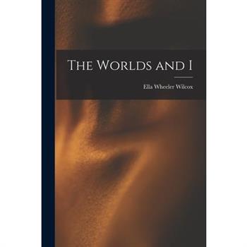 The Worlds and I