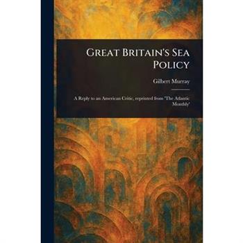 Great Britain's Sea Policy