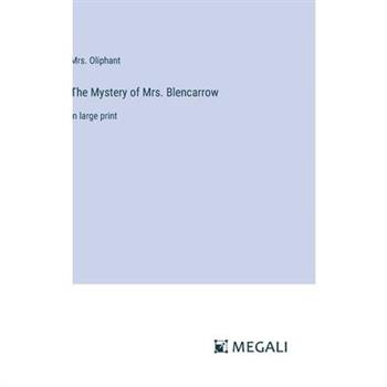 The Mystery of Mrs. Blencarrow