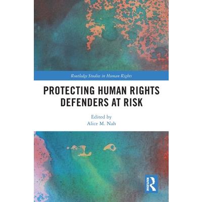 Protecting Human Rights Defenders at Risk