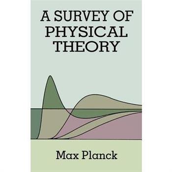 A Survey of Physical Theory
