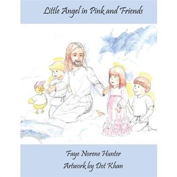 Little Angels in Pink and Friends