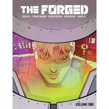 The Forged Volume 1