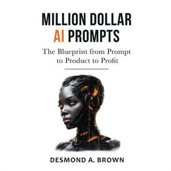 Million Dollar AI Prompts
