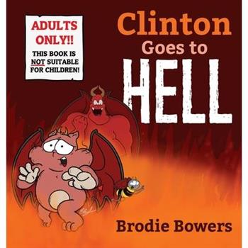 Clinton Goes to Hell