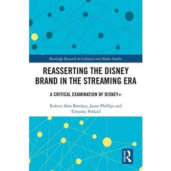 Reasserting the Disney Brand in the Streaming Era