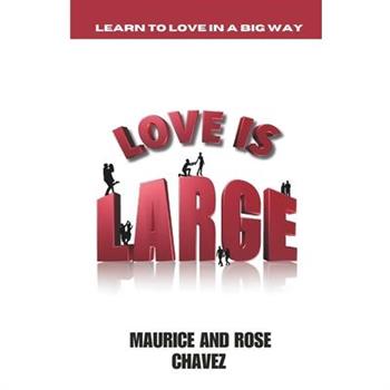 Love Is Large