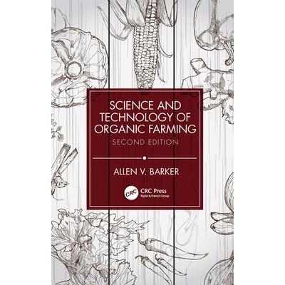 Science and Technology of Organic Farming