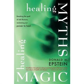 Healing Myths, Healing Magic
