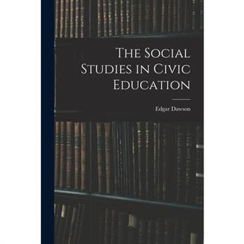 The Social Studies in Civic Education
