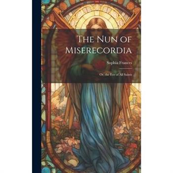 The Nun of Miserecordia