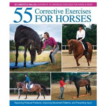 55 Corrective Exercises for Horses