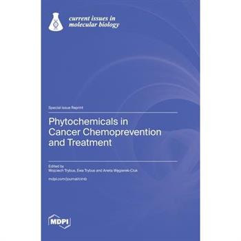 Phytochemicals in Cancer Chemoprevention and Treatment