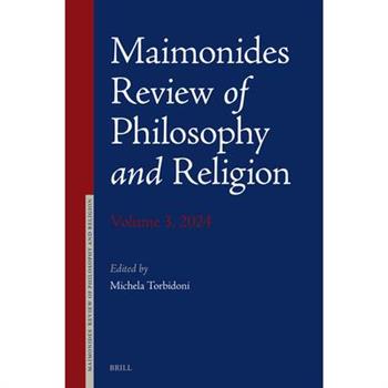 Maimonides Review of Philosophy and Religion Volume 3, 2024