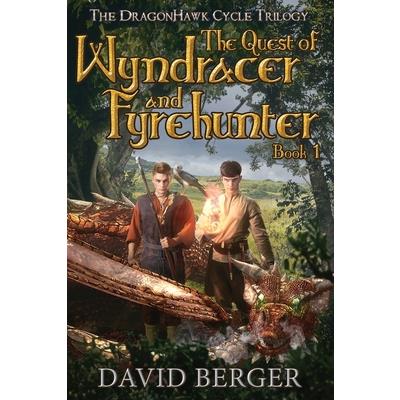 The Quest of Wyndracer and Fyrehunter