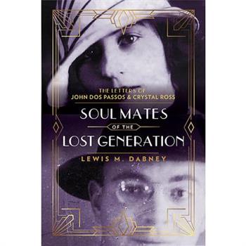 Soul Mates of the Lost Generation