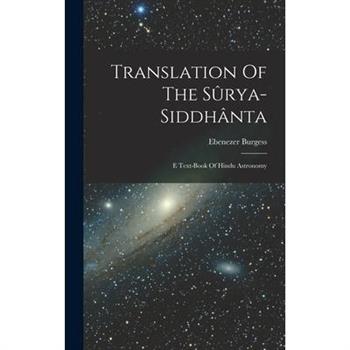 Translation Of The S羶rya-siddh璽nta