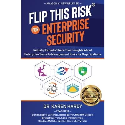 Flip This Risk for Enterprise Security