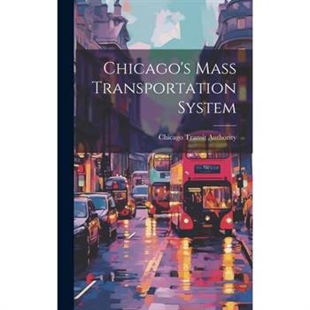 Chicago's Mass Transportation System