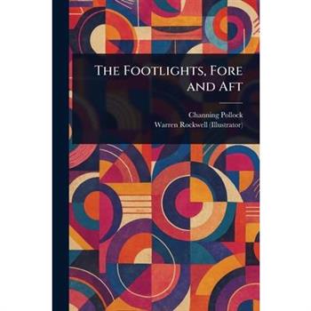 The Footlights, Fore and Aft