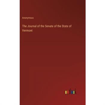The Journal of the Senate of the State of Vermont