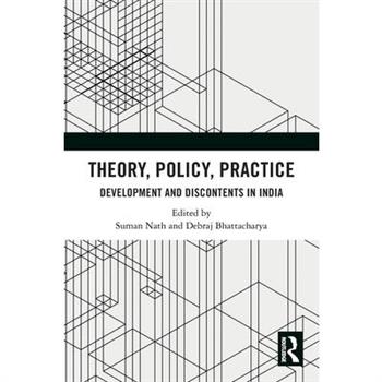 Theory, Policy, Practice