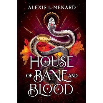 House of Bane and Blood