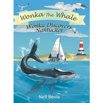 Wonka Discovers Nantucket