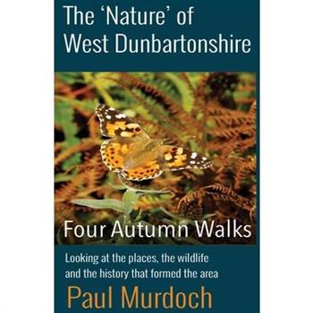 The ’Nature’ of West Dunbartonshire