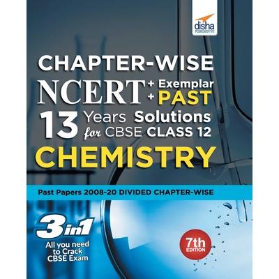 Chapter-wise NCERT + Exemplar + PAST 13 Years Solutions for CBSE Class 12 Chemistry 7th Edition