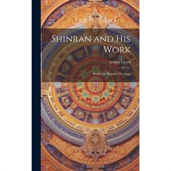 Shinran and his Work