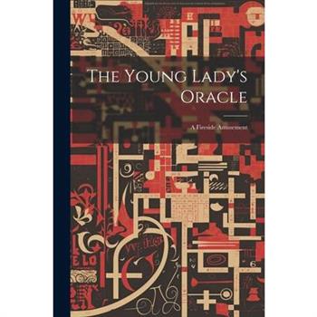 The Young Lady's Oracle