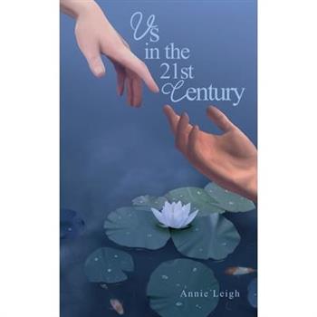 Us in the 21st Century