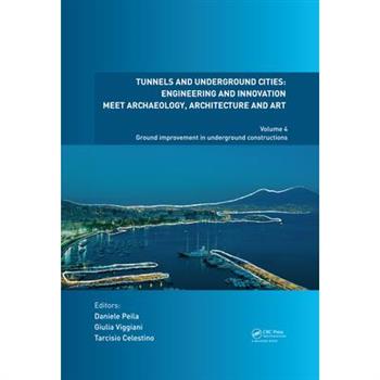 Tunnels and Underground Cities: Engineering and Innovation Meet Archaeology, Architecture
