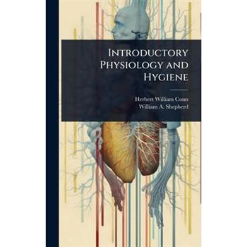 Introductory Physiology and Hygiene