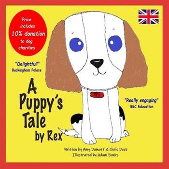 A Puppy's Tale by Rex
