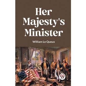 Her Majesty's Minister