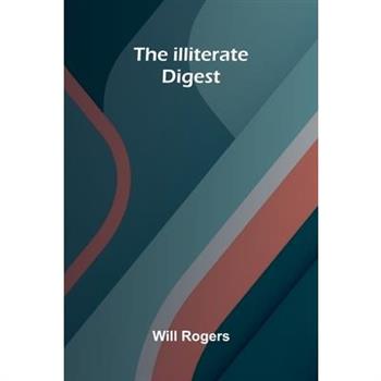 The Illiterate Digest