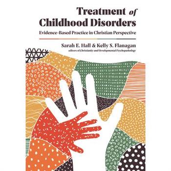 Treatment of Childhood Disorders