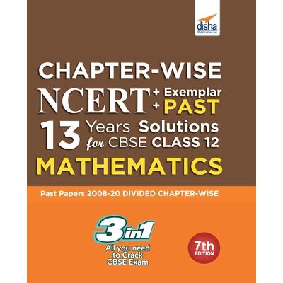 Chapter-wise NCERT ＋ Exemplar ＋ PAST 13 Years Solutions for CBSE Class 12 Mathematics 7th Edition