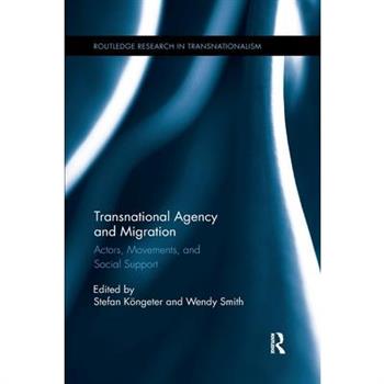 Transnational Agency and Migration