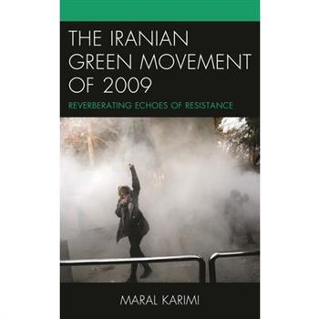 The Iranian Green Movement of 2009