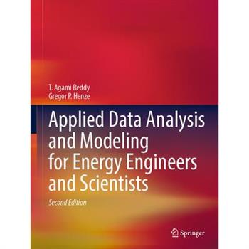Applied Data Analysis and Modeling for Energy Engineers and Scientists