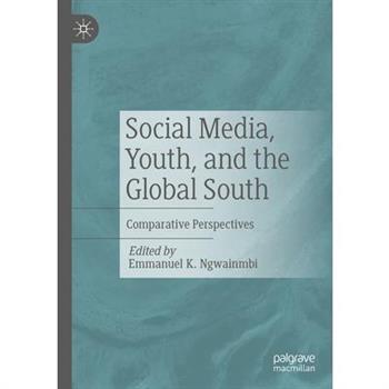 Social Media, Youth, and the Global South