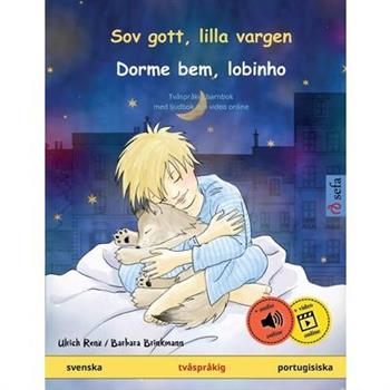 Sov gott, lilla vargen - Dorme bem, lobinho (svenska - portugisiska)Tv疇spr疇kig barnbok