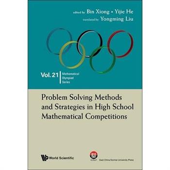 Problem Solving Methods and Strategies in High School Mathematical Competitions