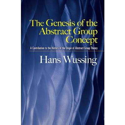 The Genesis of the Abstract Group Concept