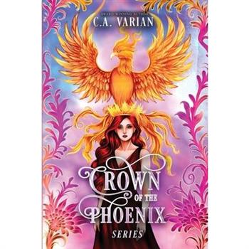 Crown of the Phoenix Series Illustrated Omnibus